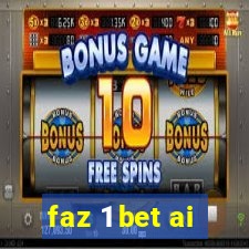 faz 1 bet ai